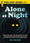 Alone at Night - Vin Packer