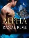 Lonely Alpha (Half Moon Shifters, #1) - Ranae Rose