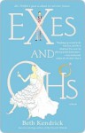 Exes and Ohs - Beth Kendrick