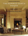 The Rammed Earth House - David Easton, Cynthia Wright