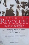 Kronik Revolusi Indonesia (Jilid I) - Pramoedya Ananta Toer, Koesalah Soebagyo Toer, Ediati Kamil