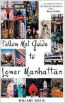 Follow Me! Guide to Lower Manhattan - Hillary Davis