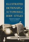 Illustrated Dictionary of Automobile Body Styles - Lennart W. Haajanen, Karl Ludvigsen, Bertil Nyden