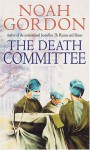 The Death Committee - Noah Gordon