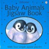 Usborne Baby Animals Jigsaw Book - Anna Milbourne, John Butler, Brian Voakes