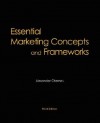 Essential Marketing Concepts And Frameworks - Alexander Chernev