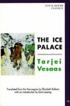 The Ice Palace (Sun & Moon Classics) - Tarjei Vesaas