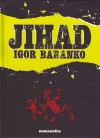 Jihad - Igor Baranko