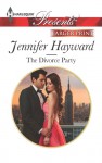 The Divorce Party - Jennifer Hayward