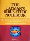 The Layman's Bible Study Notebook: An Inductive Bible Study of the New Testament - Irving L. Jensen