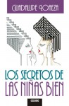 Los secretos de las niñas bien - Guadalupe Loaeza