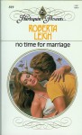 No Time for Marriage - Roberta Leigh