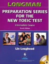 Longman Preparation Series for the New Toeic Test: Intermediate Course (with Answer Key), with Audio CD and Audioscript [With CD (Audio) and Answer Ke - Lin Lougheed