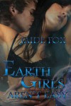 Earth Girls Aren't Easy - Jaide Fox