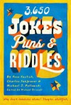 3650 Jokes, Puns, and Riddles - Charles Foxgrover, Anne Kostick, Michael J. Pellowski