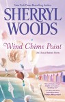 Wind Chime Point (An Ocean Breeze Novel) - Sherryl Woods