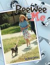 Peewee & Me - Janet Burton