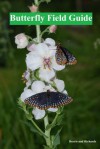 Butterfly Field Guide - Christina Richards, Wayne Richards, Judy Burris