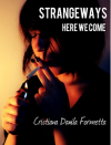 Strangeways: Here We Come - Cristiana Danila Formetta