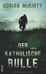 Der katholische Bulle: Roman (suhrkamp taschenbuch) - Adrian McKinty, Peter Torberg