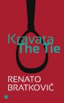 Kravata / The Tie - Renato Bratkovič