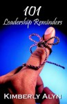 101 Leadership Reminders - Kimberly Alyn