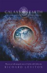 The Galaxy On Earth: A Travelers Guide To The Planets Visionary Geography - Richard Leviton