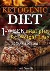 Ketogenic Diet: 1-week meal plan for Weight Loss 1500 calories (ketogenic diet, ketogenic diet for beginners, ... diet mistakes, diet plan, diet guide) - Tori Smith