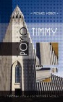 Pomo Timmy - Michael Ferber