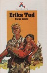 Eriks Tod (Prinz Erik, #4) - Serge Dalens, Pierre Joubert, P. Thomas, Klaus Hinkel