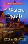 A Watery Death (A Missing Pieces Mystery) (Volume 7) - Joyce Lavene, Jim Lavene