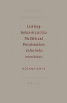 Last Stop Before Antarctica: The Bible and Postcolonialism in Australia. Second Edition - Roland Boer