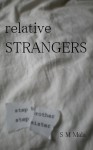 Relative Strangers - S.M. Mala