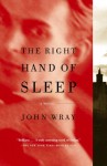 The Right Hand of Sleep - John Wray