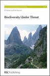 Biodiversity Under Threat - Ronald E. Hester, Royal Society of Chemistry, Terence W Parr, Michael Bredemeier, Norbert Sauberer