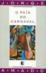 O País do Carnaval - Jorge Amado