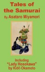 Tales of the Samurai and Lady Hosokawa - Asataro Miyamori