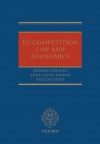 EU Competition Law and Economics - Damien Geradin, Anne Layne-Farrar, Nicolas Petit