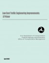 Low Cost Traffic Engineering Improvements: A Primer - Department of Transportation