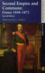 Second Empire and Commune: France 1848-1871 - William H. Smith