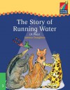 The Story of Running Water: A Play - Joanna Troughton