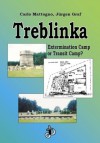 Treblinka: Extermination Camp or Transit Camp? - Jürgen Graf