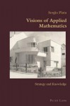 Visions of Applied Mathematics: Strategy and Knowledge - Sergio Plata, Claudio Canaparo