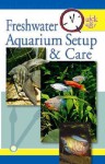 Quick & Easy Freshwater Aquarium Setup & Care - TFH Publications