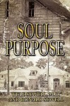 Soul Purpose - Kele Sewell, Ronald Sewell