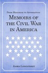 From Manassas to Appomattox: Memoirs of the Civil War in America - James Longstreet