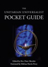 The Unitarian Universalist Pocket Guide - Rebecca James Hecking, Peter Morales, Melissa Harris-Perry