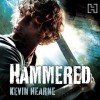 Hammered - Kevin Hearne, Christopher Ragland