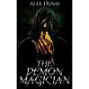 The Demon Magician - Alex Dunn