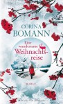 Eine wundersame Weihnachtsreise: Roman (German Edition) - Corina Bomann